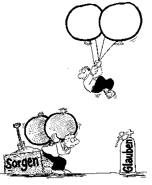 Sorgen und glauben